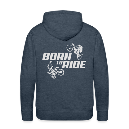 Born to Ride Motocross Men’s Premium Hoodie - heather denim